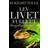 Lev livet fullt ut (E-bok)