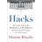 Hacks: The Inside Story of the Break-Ins and Breakdowns That Put Donald Trump in the White House (Audiobook, CD, 2017)