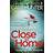 Close to Home: The 'impossible to put down' Richard & Judy Book Club thriller pick 2018 (DI Fawley) (Hæftet, 2017)
