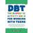 DBT Therapeutic Activity Ideas for Working with Teens (Paperback, 2018)