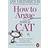 How to Argue with a Cat: A Human's Guide to the Art of Persuasion (Paperback, 2018)