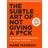 The Subtle Art of Not Giving a F*ck: A Counterintuitive Approach to Living a Good Life (Hardcover, 2016)