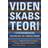 Videnskabsteori i statskundskab, sociologi og forvaltning (Hæfte) (Indbundet)