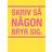 Skriv så någon bryr sig (E-bok, 2018)