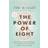 The Power of Eight (Häftad, 2019)