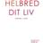 Helbred dit liv (Hæftet, 2018)