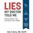Lies My Doctor Told Me (Paperback, 2019)