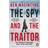 The Spy and the Traitor (Hæftet)