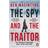 The Spy and the Traitor (Paperback)