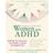 A Radical Guide for Women with ADHD (Paperback, 2019)