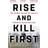 Rise and Kill First (Häftad)