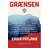 Grænsen: En rejse rundt om Rusland gennem Nordkorea, Kina, Mongoliet, Kasakhstan, Aserbajdsjan, Georgien, Ukraine, Hviderusland, Litauen, Polen, Letland, Estland, Finland og Norge samt Nordøstpassagen (Indbundet, 2019)