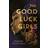 Good Luck Girls (Paperback, 2019)