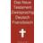 Das Neue Testament Zweisprachig, Deutsch - Franzosisch (Hardcover, 2013)