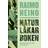 Naturläkarboken: Behandlingar och botemedel (E-bok)