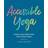 Accessible Yoga (Paperback, 2019)