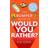 The Bumper Book of Would You Rather? (Paperback, 2019)