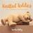 Knitted Teddies (Paperback, 2019)
