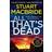 All That's Dead (Paperback, 2020)