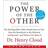 The Power of the Other: The Startling Effect Other People Have on You, from the Boardroom to the Bedroom and Beyond-And What to Do about It (Lydbog, CD, 2017)