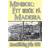 Minibok: Ett besök på Madeira år 1888 – Återutgivning av historisk reseskildring (E-bok, 2018)