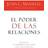 El poder de las relaciones (Paperback, 2010)