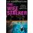 The Wife Stalker (Paperback, 2020)