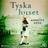 Tyska huset (Ljudbok, MP3, 2020)