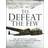 To Defeat the Few (Hardcover, 2020)