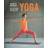 Yoga: energi på morgonen, avslappning på kvällen (Inbunden)