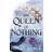 The Queen of Nothing (Häftad, 2020)