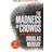 The Madness of Crowds: Gender, Race and Identity (Hæftet, 2020)