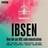 Henrik Ibsen: Nine full-cast BBC radio dramatisations (Audiobook, CD, 2019)