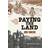 Paying the Land (Hardcover, 2016)