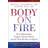 Body On Fire (Paperback, 2020)