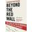 Beyond the Red Wall (Hardcover, 2020)