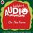 On the Farm: Ladybird Audio Adventures (Audiobook, CD, 2020)