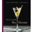 Jakten på en perfekt Dry Martini (Inbunden)