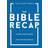 The Bible Recap: A One-Year Guide to Reading and... (Hardcover, 2020)