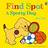 Find Spot: A Sporty Day: A Lift-the-Flap Story (Board Book, 2021)