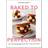 Baked to Perfection: Delicious gluten-free recipes, with... (Inbunden, 2021)