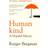 Humankind: A Hopeful History (Hæftet, 2021)