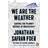 We are the Weather: Saving the Planet Begins at Breakfast (Hæftet, 2020)