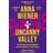 Uncanny Valley: Seduction and Disillusionment in San. (Paperback, 2021)