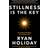 Stillness is the Key: An Ancient Strategy for Modern Life (Häftad, 2020)