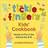 The Tickle Fingers Kids’ Cookbook (Inbunden)