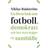 En liten bok om fotboll, demokrati och hur man bygger ett samhälle (Inbunden)