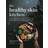 The Healthy Skin Kitchen (Hardcover)