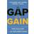 The Gap and The Gain (Inbunden)