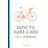 How to Build a Bike (in a Weekend) (Hardcover)